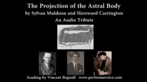 The Projection of the Astral Body