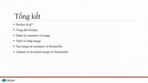 Bài 31  Tổng kết khóa học - Khoá học Docker cơ bản