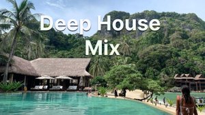 Deep House Mix