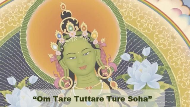 Green Tara Mantra: Om Tare Tuttare Ture Soha смотреть онлайн