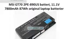 Original MSI GT70 2PE-890US battery, MSI battery 11.1V 7800mAh 87Wh