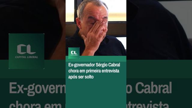 Ex-governador Sérgio Cabral chora em primeira entrevista após ser solto