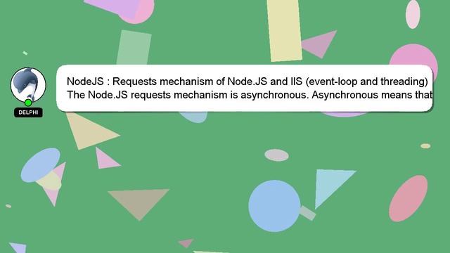 NodeJS : Requests mechanism of Node.JS and IIS (event-loop and threading)