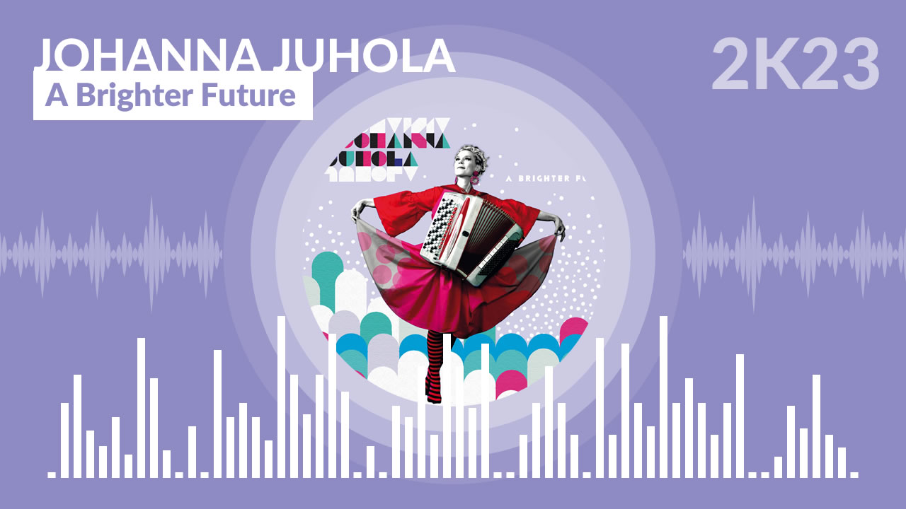 Johanna Juhola - A Brighter Future