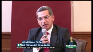 Confirman fuga de Fernando Alvarado