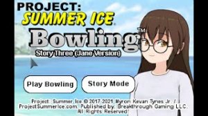 Bowling (Story Three) (Jane Version) - Project: Summer Ice | Platinum Walkthrough