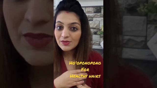 Hooponopono for magical hairs.