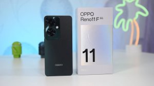 OPPO RENO 11F ОБЗОР СМАРТФОНА