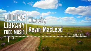 Vivacity - Kevin MacLeod