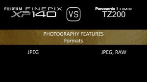 Fujifilm FINEPIX XP140 vs. Panasonic Lumix TZ200: A Comparison of Specifications