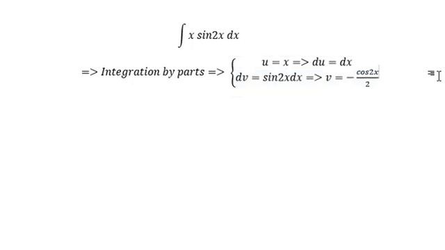 Calculus Help: Integral of x sin2x dx or 2 x sinx cosx dx - Integration by parts смотреть онлайн