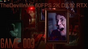 The Devil In Me 60FPS 2K DX12 RTX