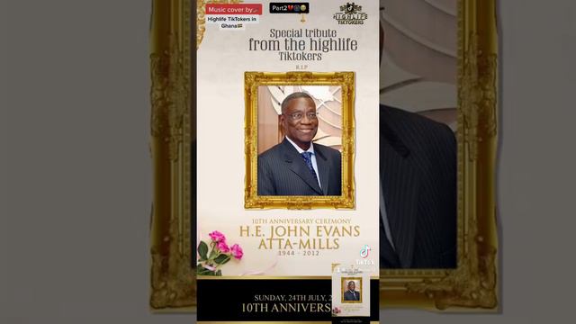 Tribute to the late H.E John Evans Atta Mills💔🪦💐