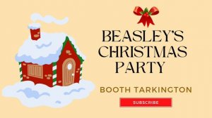 Beasley's Christmas Party by Booth Tarkington