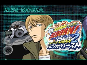 Katekyoo Hitman Reborn! Battle Arena 2 - Spirits Burst (PSP) King Moska "Spanner" Story Mode