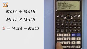 Casio Classwiz FX-991EX FX-87DEX FX-570EX  Matrix Determinant and Matrix Inverse calculation