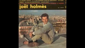 Joël Holmes   La vie s'en va HD+Paroles