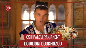 Додочони Додхозод - Оши палови Панчакент / Dodojoni Dodkhozod - Oshi Palovi Panjakent (2022)