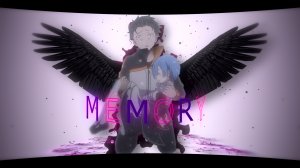 {Edit\Amv} - Re:Zero | Memory | 4K |