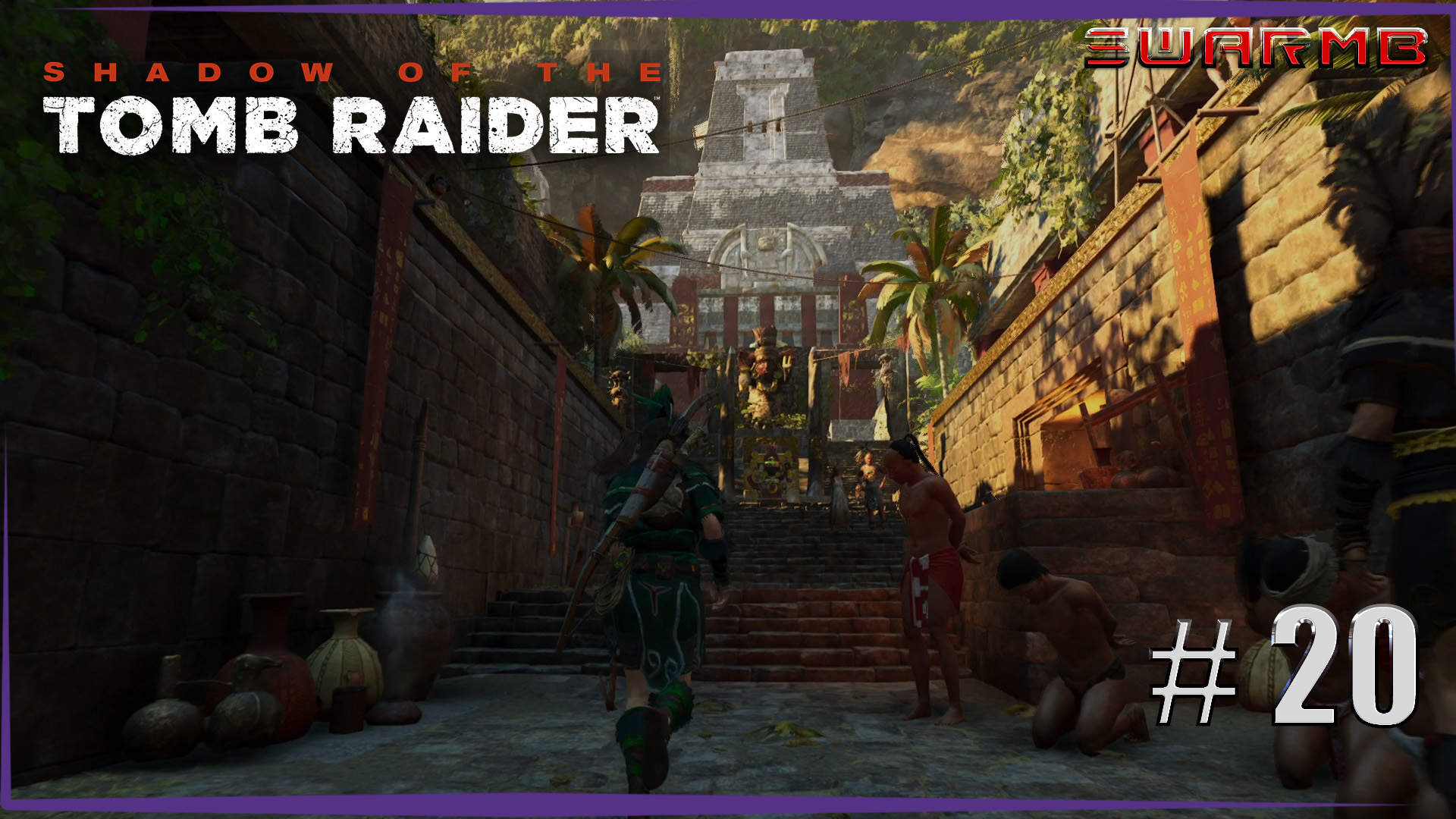 Shadow of the Tomb Raider  ➪ # 20 ❮ Верхний город ❯