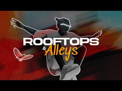 Rooftops & Alleys смотреть онлайн