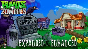 Новые Зомби и Растения  .▶️ Полное прохождение ▶️ Plants vs. Zombies "Мод Expanded & Enhanced