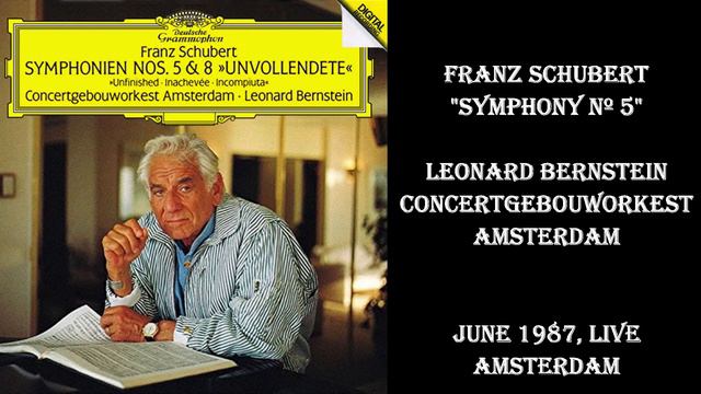 Schubert: Symphony nº 5 - Leonard Bernstein, Royal Concertgebouw Orchestra смотреть онлайн