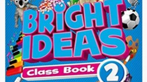 Bright Ideas 2 Big Question 6