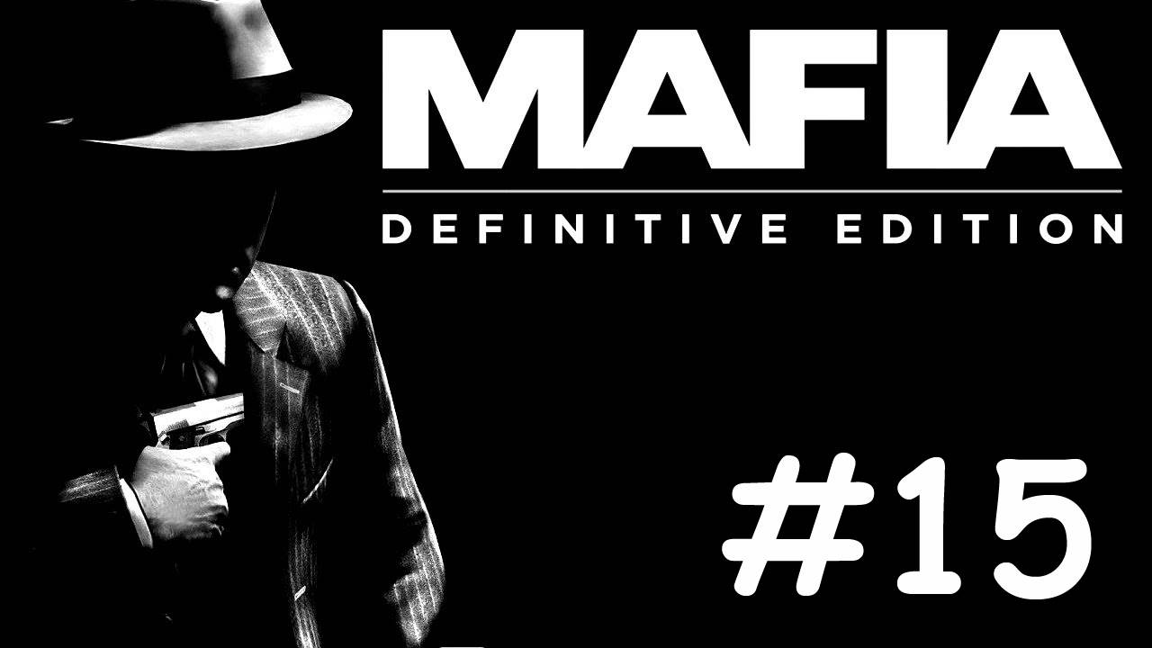 Mafia Definitive Edition прохождение # везёт же [15]