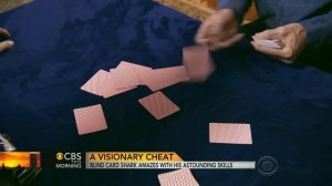 Blind card shark amazes with his astounding skills