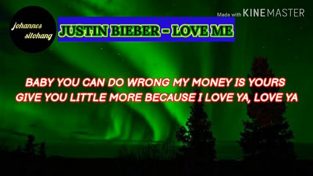 Justin bieber - love me ( lyrics )