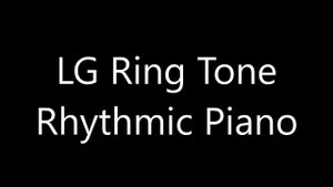 LG ringtone - Rhythmic Piano