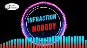 Infraction - Nobody (no copyright music)