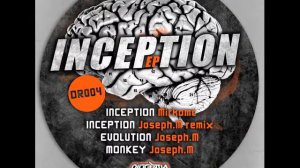 Joseph.M - Evolution (preview) / Inception EP