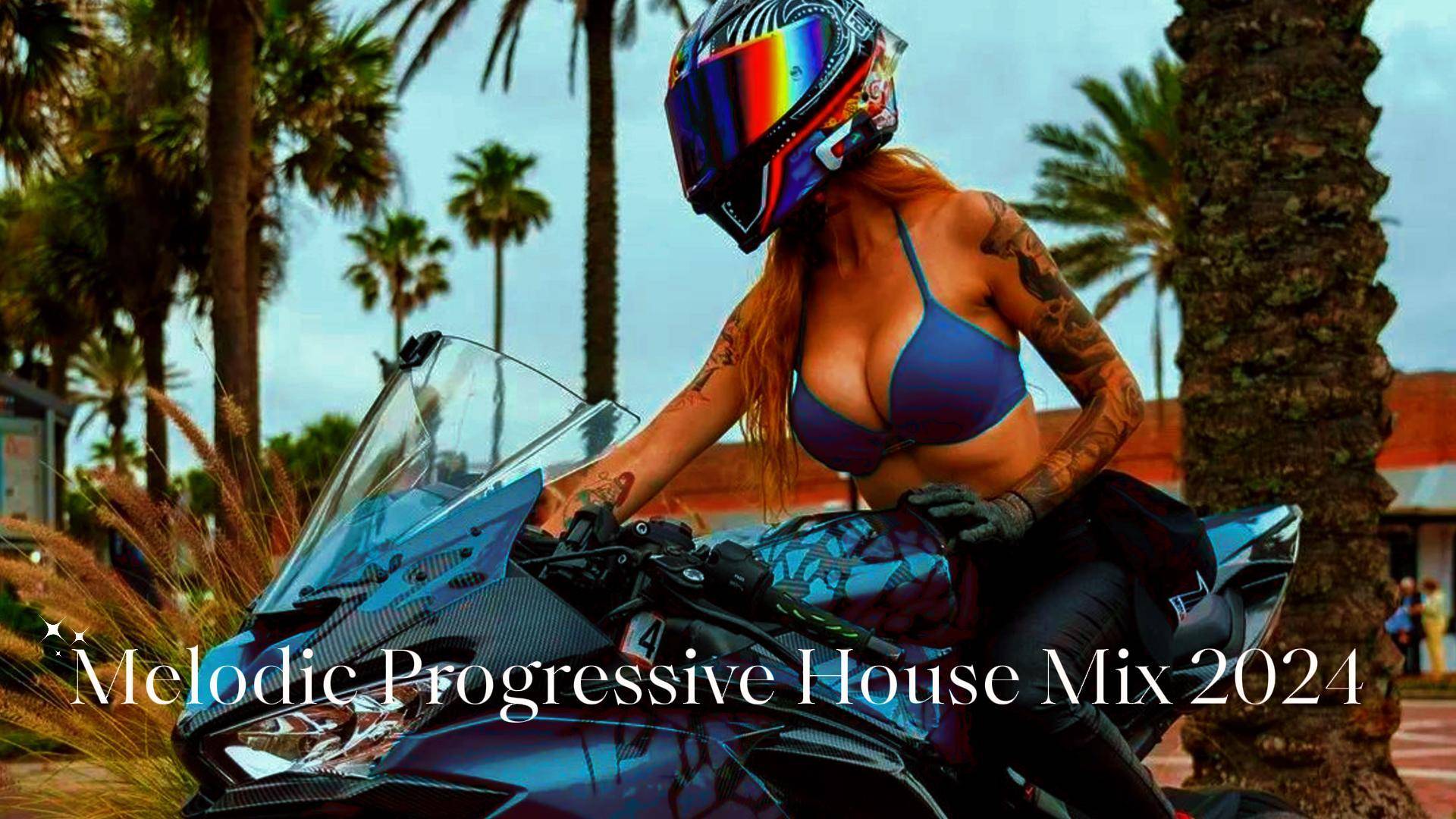 Melodic & Progressive House Mix 2024