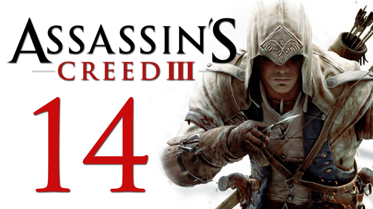 Assassin's Creed 3 - Прохождение игры на русском [#14] | PC (2014 г.)