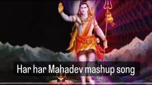 lord shiva ???? || Mahadev ????? mashup song #mahadev