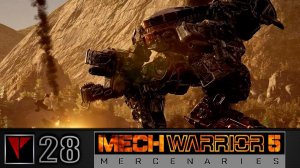MechWarrior 5 Mercenaries #28 - Охота на Кейна