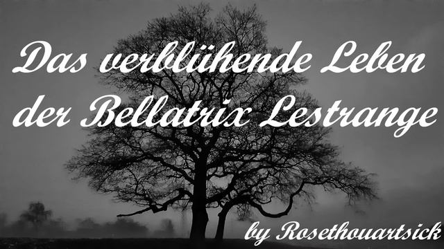 Das verblühende Leben der Bellatrix Lestrange 33 - Severus Snape x Bellatrix Lestrange