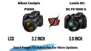 Nikon Coolpix P1000 vs Lumix DC FZ 1000 II Comparison
