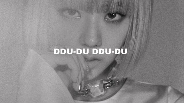 BLACKPINK - DDU-DU DDU-DU (Slowed + Reverb)