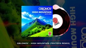 Oblomov - High Mountain (Tektoys Remix) [Студия СОЮЗ]