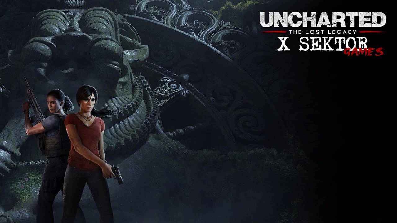 Uncharted - The Lost Legacy#X-SektorGames 01