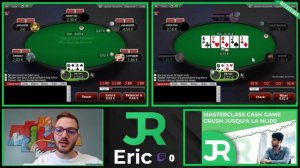 JULIEN RQT Abonnement Cash Game NLHE - Eric - Lowstakes - ALLER CHERCHER LA VALUE THIN VS FISHS