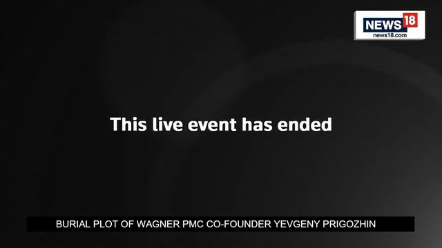 Wagner Memorial 2023 | Wagner Chief Yevgeny Prigozhin Buried At St Petersburg Cemetery | News18 LIV смотреть онлайн