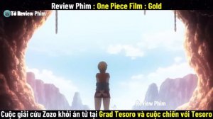 [Tóm Tắt Phim ] ĐẢO HẢI TẶC - One Piece Gold || TỚ REVIEW PHIM