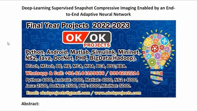 Deep Learning Supervised Snapshot Compressive Imaging Enabled by an End to End Adaptive Neural смотреть онлайн