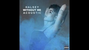 Halsey - Without Me (Acoustic)