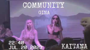 COMMUNITY GINA
Москва
Выступление 
KAITANA