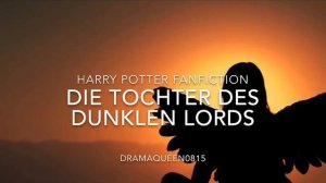 Die Tochter des dunklen Lords #4 | Harry Potter Fanfiction | Dramaqueen0815